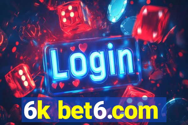 6k bet6.com